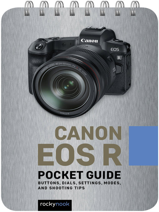 Title details for Canon EOS R Pocket Guide by Rocky Nook - Available